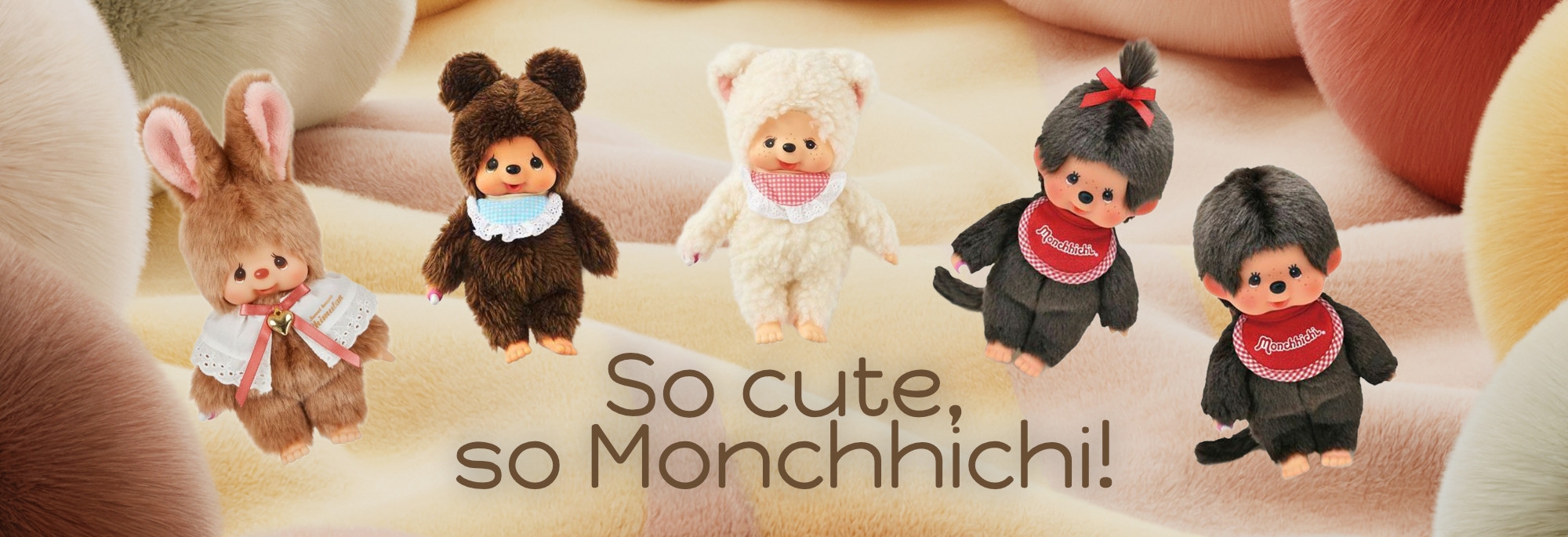 Monchhichi so cute